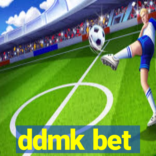 ddmk bet